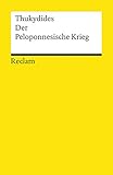 Der Peloponnesische Krieg (Reclams Universal-Bibliothek) livre