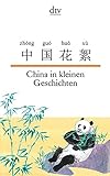 China in kleinen Geschichten (dtv zweisprachig) livre