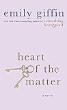 Heart of the Matter: A Novel (English Edition) livre