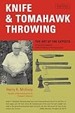 Knife & Tomahawk Throwing: The Art of the Experts (English Edition) livre