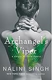 Archangel's Viper: Book 10 (The Guild Hunter Series) (English Edition) livre