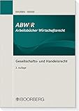 Gesellschafts- und Handelsrecht (Arbeitsbücher Wirtschaftsrecht) livre