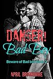 Danger! Bad Boy (Beware of Bad Boy Book 2) (English Edition) livre
