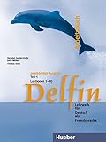 Delfin: Lehrwerk für Deutsch als Fremdsprache.Deutsch als Fremdsprache / Arbeitsbuch Teil 1 - Lekti livre