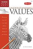 Drawing Made Easy: Understanding Values livre