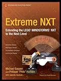 Extreme NXT: Extending the LEGO MINDSTORMS NXT to the Next Level livre