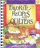 Favorite Recipes from Quilters: More Than 900 Delectable Dishes livre