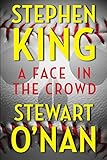 A Face in the Crowd (Kindle Single) (English Edition) livre