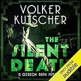 The Silent Death: Gereon Rath, Book 2 livre