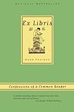 Ex Libris: Confessions of a Common Reader livre