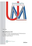 Microfinance 2.0 - Group Formation & Repayment Performance in Online Lending Platforms During the U. livre