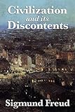 Civilization and Its Discontents livre