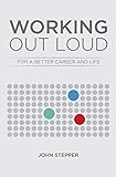 Working Out Loud: For a better career and life livre