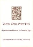 Thomas More's Prayer Book: A Facsimile Reproduction of the Annotated Pages livre