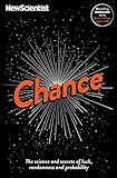 Chance: The science and secrets of luck, randomness and probability (English Edition) livre