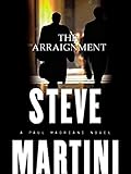 The Arraignment (Paul Madriani Novels Book 7) (English Edition) livre