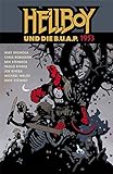 Hellboy 16: Hellboy und die B.U.A.P. 1953 livre