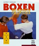 Boxen für Einsteiger. Training - Technik - Taktik livre