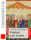 Tristan und Isolde (Großdruck) livre