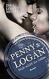 Penny & Logan: Dich nicht zu lieben 2 livre