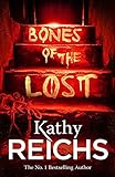 Bones of the Lost: (Temperance Brennan 16) livre