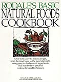 Rodale's Basic Natural Foods Cookbook livre