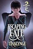 Escaping Fate (Overthrowing Fate Book 1) (English Edition) livre