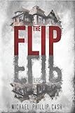 The Flip (A Haunting On Long Island Series Book 2) (English Edition) livre