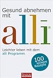 Gesund abnehmen mit alli: Leichter leben mit dem alli Programm livre