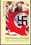 Fellow Travellers of the Right: British Enthusiasts for Nazi Germany, 1933-39 livre