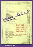 Betrifft: Aktion 3: Deutsche verwerten jüdische Nachbarn. Dokumente zur Arisierung livre