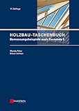 Holzbau-Taschenbuch: Bemessungsbeispiele nach Eurocode 5 livre