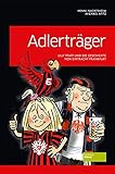 Adlerträger - Lilli Pfaff und die Geschichte von Eintracht Frankfurt livre