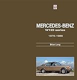 Mercedes-Benz W123 Series 1976-1986 livre