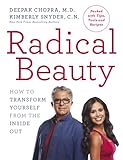 Radical Beauty: How to transform yourself from the inside out livre