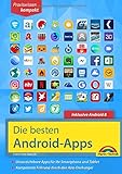 Die besten Android Apps: Für dein Smartphone und Tablet - aktuell zu Android 7 und 8 livre