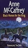 Black Horses For The King (English Edition) livre