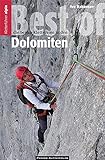 Best of Dolomiten: Die besten Klettereien in den Dolomiten livre