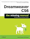 Dreamweaver CS6: The Missing Manual (Missing Manuals) (English Edition) livre