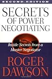 Secrets of Power Negotiating: Inside Secrets from a Master Negotiator livre