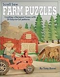 Scroll Saw Farm Puzzles: Creating an American Barnyard Scene With 26 Easy-To-Cut Patterns livre