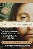 Jesus, Interrupted: Revealing the Hidden Contradictions in the Bible (And Why We Don't Know About Th livre