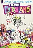 I Hate Fairyland Adult Coloring Book livre