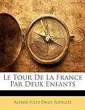 Le Tour de La France Par Deux Enfants livre
