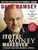 The Total Money Makeover: A Proven Plan for Financial Fitness livre