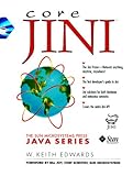 Core Jini (Prentice Hall (engl. Titel)) livre