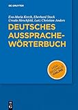 Deutsche Aussprache. Reine und gemäßigte Hochlautung mit Aussprachewörterbuch livre