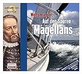 Abenteuer & Wissen. Weltumsegler . Auf den Spuren Magellans livre