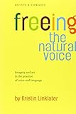 Freeing the Natural Voice livre