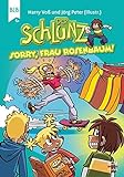 Der Schlunz - Sorry, Frau Rosenbaum! livre